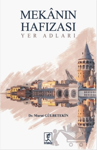 Mekanın Hafızası