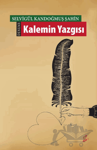 Kalemin Yazgısı