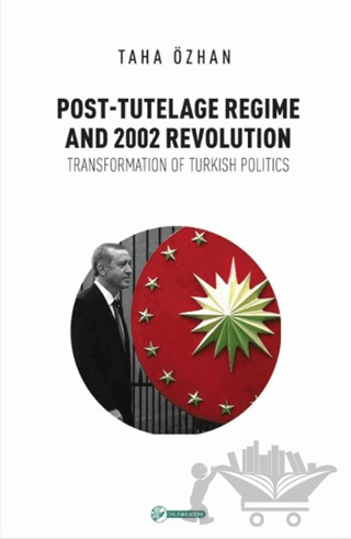 Post - Tutelage Regime and 2002 Revolution