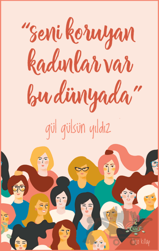 Seni Koruyan Kadınlar Var Bu Dünyada