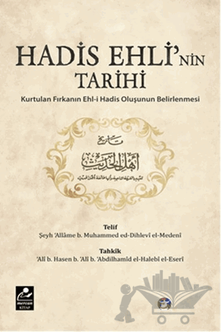 Hadis Ehli’nin Tarihi