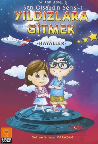 Sultan Ablayla Yıldızlara Gitmek