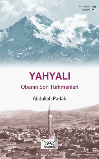 Bir Nefeste Kayseri 27 - Yahyalı