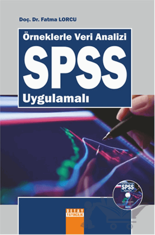 Örneklerle Veri Analizi SPSS Uygulamalı (Veri CD'si Birlikte)