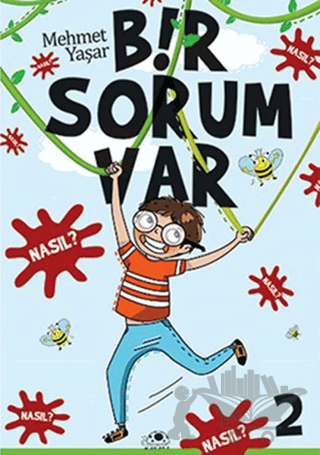 Bir Sorum Var - Nasıl?