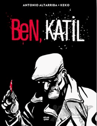 Ben, Katil