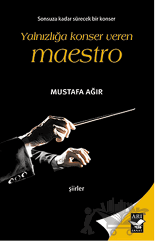Yalnızlığa Konser Veren Maestro