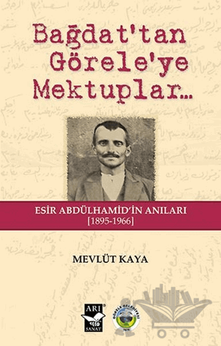 Bağdat'tan Görele'ye Mektuplar