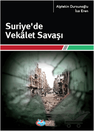 Suriye’de Vekalet Savaşı