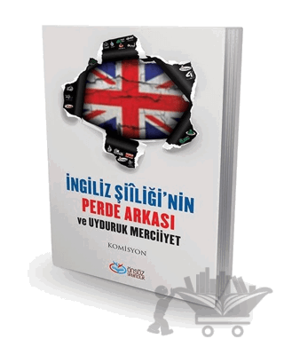 İngiliz Şiiliği’nin Perde Arkası ve Uyduruk Merciiyet