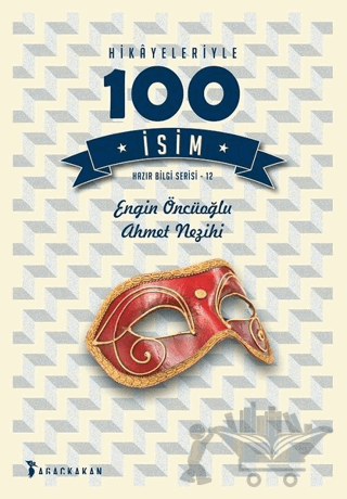 Hikayeleriyle 100 İsim