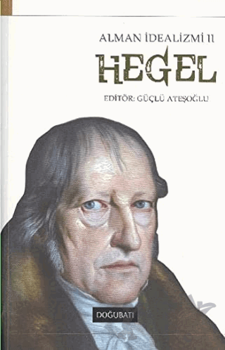 Alman İdealizmi 2: Hegel