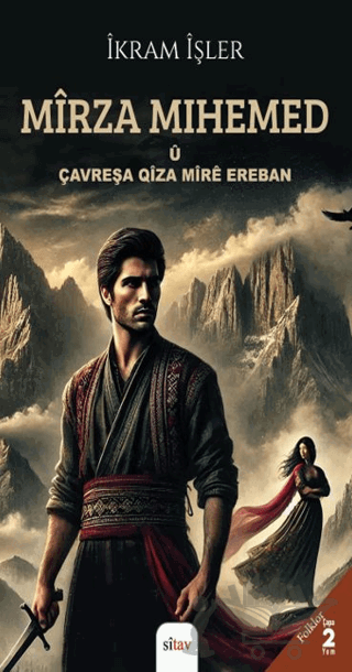 Mirza Mihemed u Çavreşa Qiza Mıre Ereban