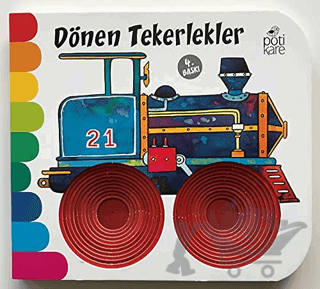 Dönen Tekerlekler - Delikli Kitaplar Serisi