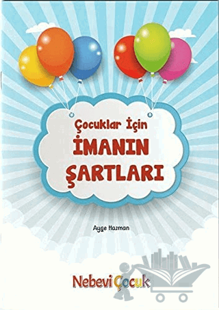 Çocuklar İçin İmanın Şartları