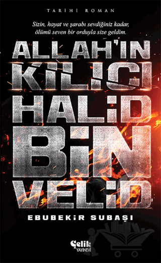 Allah'ın Kılıcı Halid Bin Velid