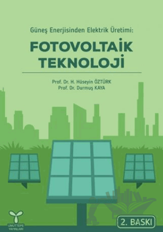 Güneş Enerjisinden Elektrik Üretimi Fotovoltaik Teknoloji