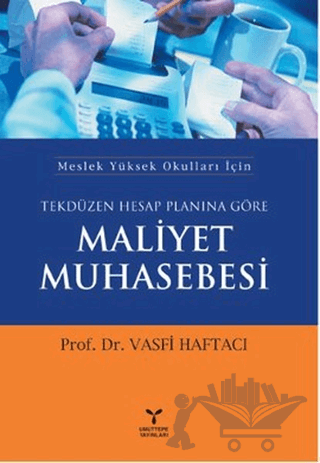 Tekdüzen Hesap Planına Göre Maliyet Muhasebesi