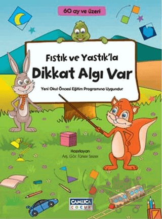 Fıstık ve Yastık'la Dikkat Algı Var