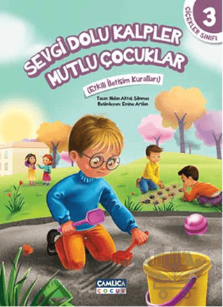 Çiçekler Sınıfı 3: Sevgi Dolu Kalpler Mutlu Çocuklar