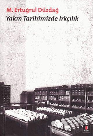Yakın Tarihimizde Irkçılık