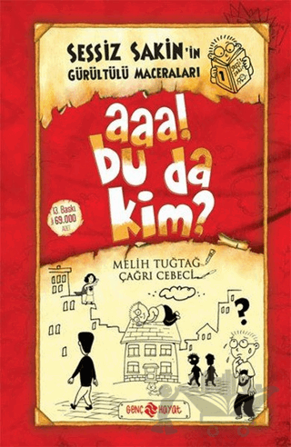 Sessiz Sakin'in Gürültü Maceraları 1