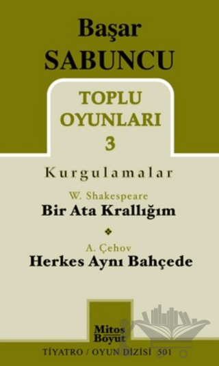 Toplu Oyunları 3 (Kurgulamalar) / Bir Ata Krallığım - Herkes Aynı Bahçede