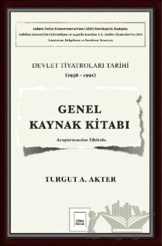 Genel Kaynak Kitabı: Devlet Tiyatroları Tarihi (1936-1991)