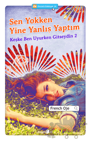 Sen Yokken Yine Yanlış Yaptım