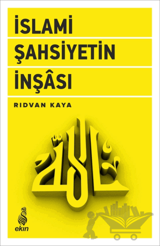 İslami Şahsiyetin İnşası