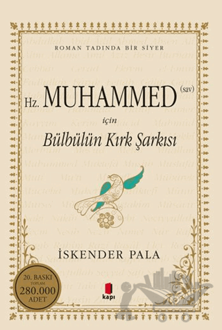 Hz. Muhammed (S.A.V.) İçin Bülbülün Kırk Şarkısı