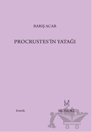 Procrustes’in Yatağı