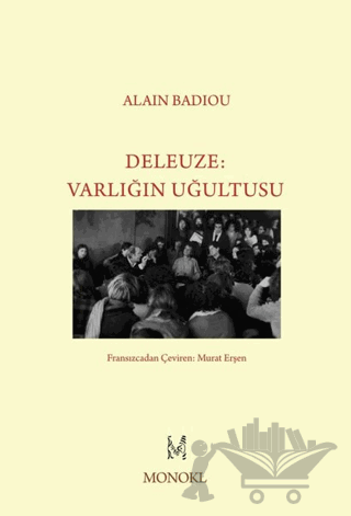 Deleuze - Varlığın Uğultusu
