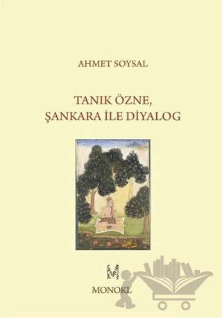Tanık Özne Şankara ile Diyalog