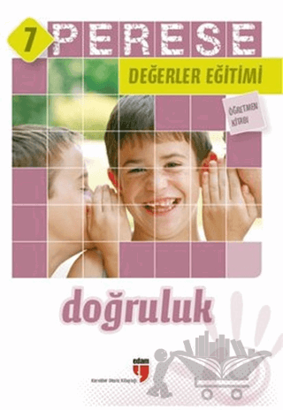 Doğruluk (Öğretmen Kitabı) - Perese Değerler Eğitimi 7