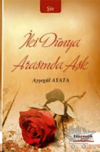 İki Dünya Arasında Aşk