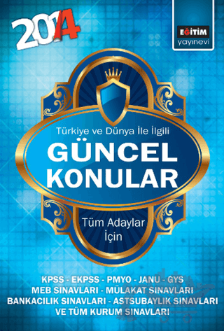 2014 Türkiye ve Dünya İle İlgili Güncel Konular