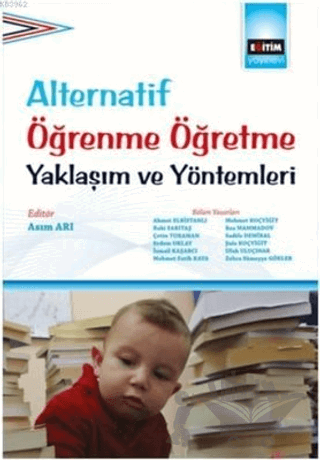 Alternatif Öğrenme Öğretme Yaklaşım ve Yöntemleri