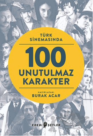 Türk Sinemasında 100 Unutulmaz Karakter