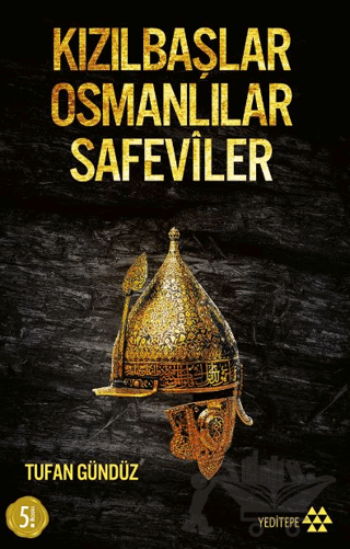 Kızılbaşlar Osmanlılar Safeviler
