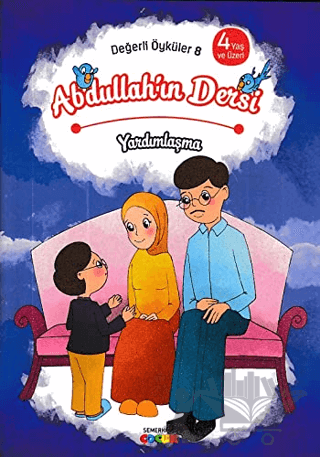 Abdullah'ın Dersi - Yardımlaşma