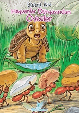 Hayvanlar Dünyasından Öyküler