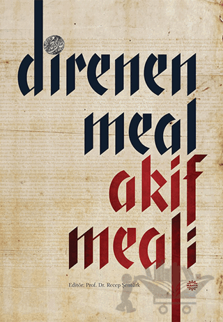 Direnen Meal Akif Meali