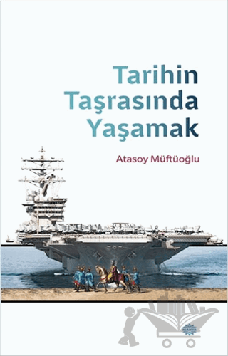 Tarihin Taşrasında Yaşamak