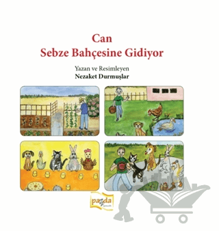 Can Sebze Bahçesine Gidiyor