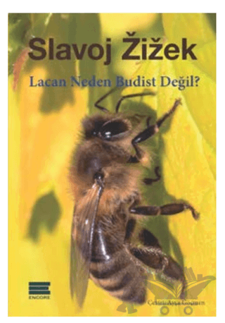 Lacan Neden Budist Değil?