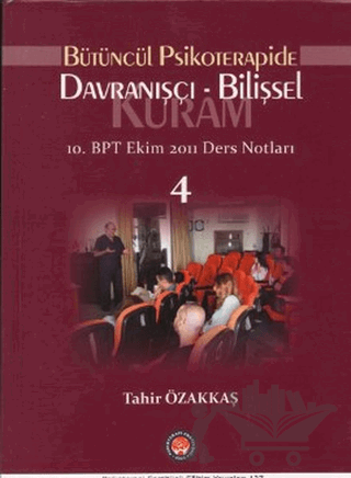 Bütüncül Psikoterapide Davranışçı Bilişsel Kuram