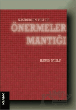 Nasiruddin Tüsi'de Önermeler Mantığı
