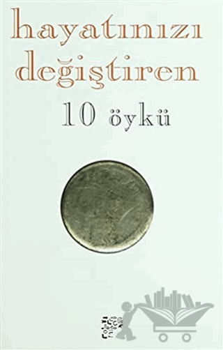 Hayatınızı Değiştiren 10 Öykü