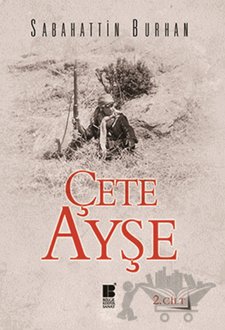 Çete Ayşe Cilt: 2